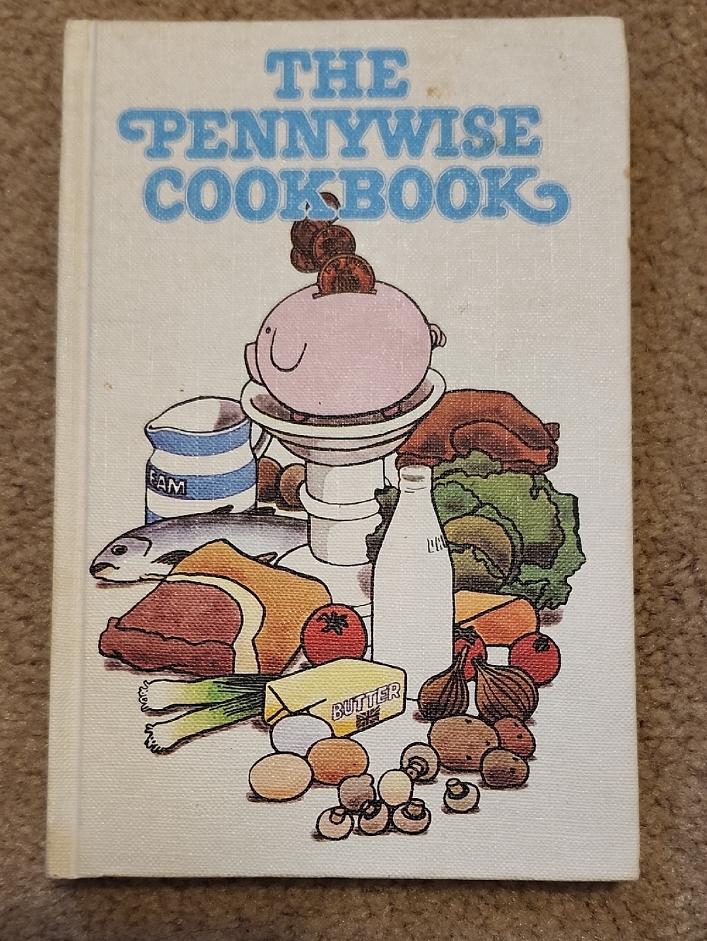 The Pennywise Cookbook, Hardcover. By Lorna Walker